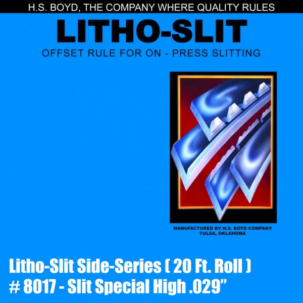Litho-Slit Side-Series (20 Ft. Roll) - Slit Special High .029"